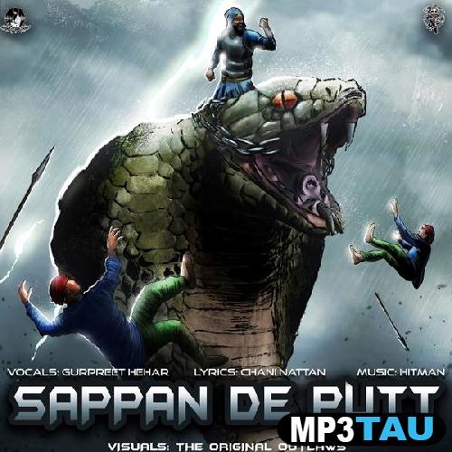 Sappan-De-Putt-Ft-Chani-Nattan Gurpreet Hehar mp3 song lyrics